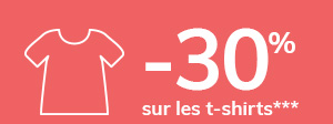 -30% sur les t-shirts***