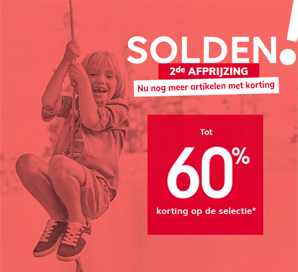 Solden! Tot -60% op de selectie*! > 2de afprijzing - Nu nog meer artikelen met korting