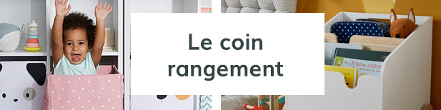 Le coin rangement