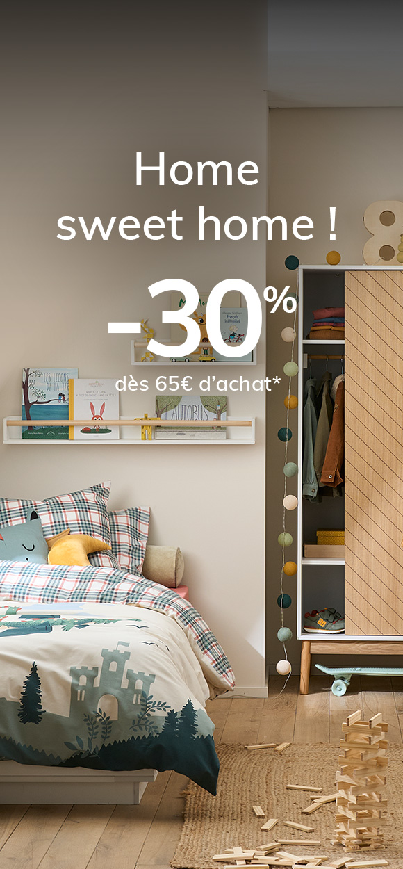 Home sweet home ! -30% dès 65€ d’achat*