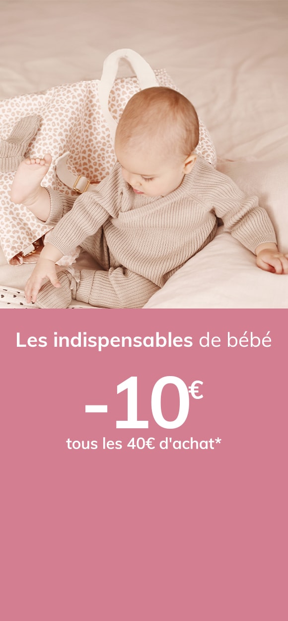 Les indispensables de bébé: -10€ tous les 40€ d'achat*