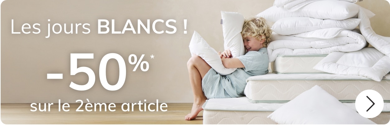 Les jours blancs ! -50% sur le 2ème article*