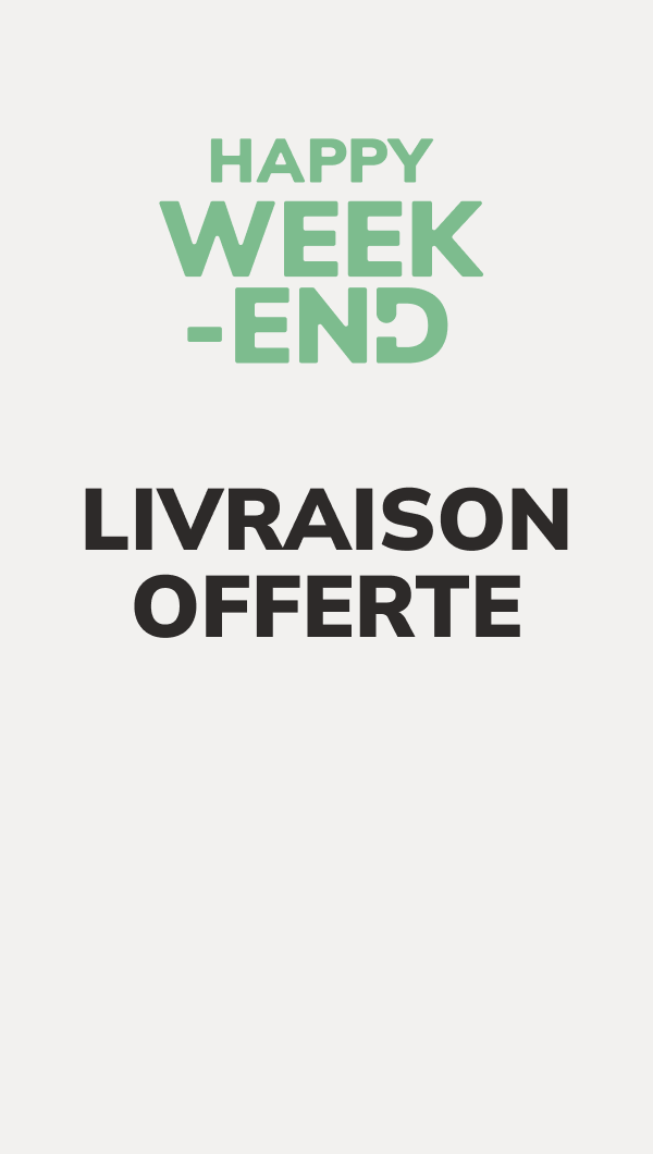 Happy Week-end: Livraison OFFERTE