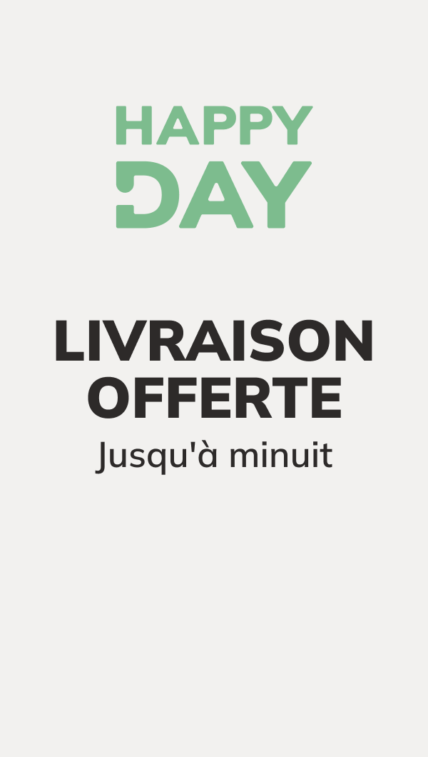 Happy Day : Livraison OFFERTE jusqu'à minuit