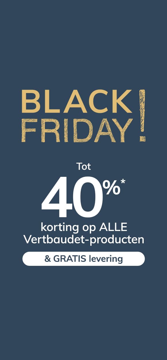 Black Friday! Tot 40% korting op alle Vertbaudet-producten*