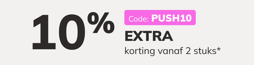 10% EXTRA korting vanaf 2 stuks*