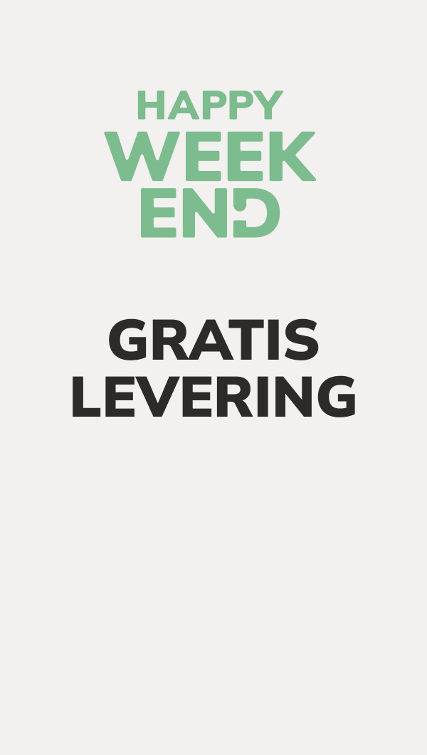 Happy Weekend: GRATIS levering