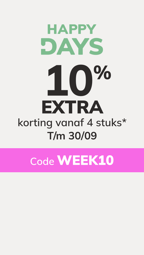 10% EXTRA korting vanaf 4 stuks*. Code: WEEK10